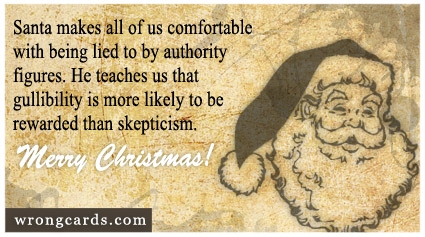 http://wrongcards.com/ecard/santa-claus-myth